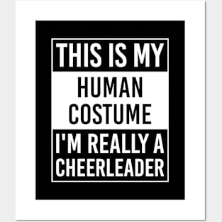 This Is My Human Costume I'm Really Cheerleader Gift Posters and Art